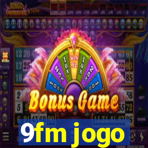 9fm jogo